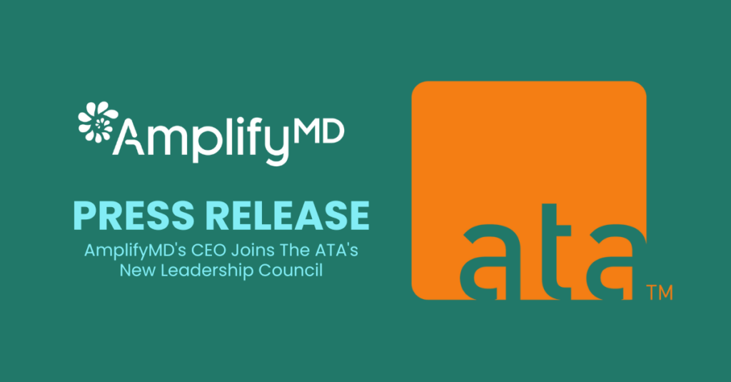 AmplifyMD's CEO Joins The ATA's New Leadership Council